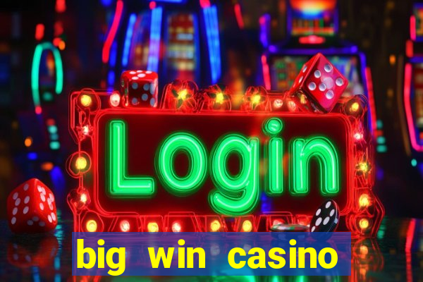 big win casino online gcash