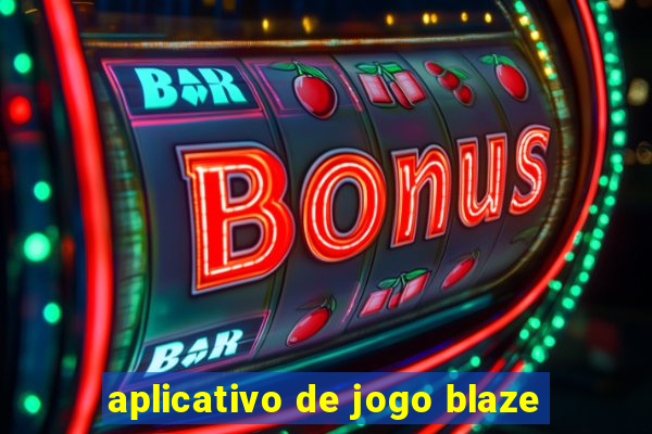 aplicativo de jogo blaze