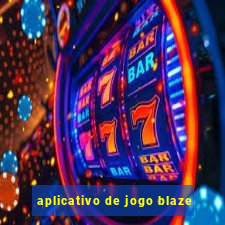 aplicativo de jogo blaze