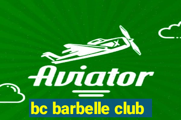 bc barbelle club