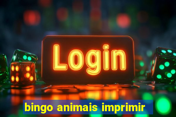 bingo animais imprimir