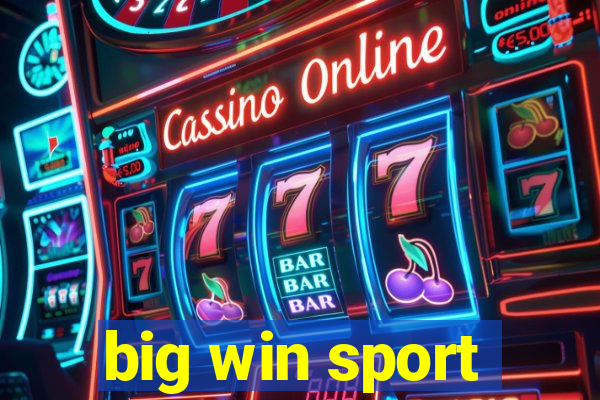 big win sport