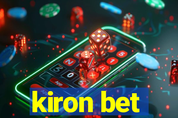 kiron bet