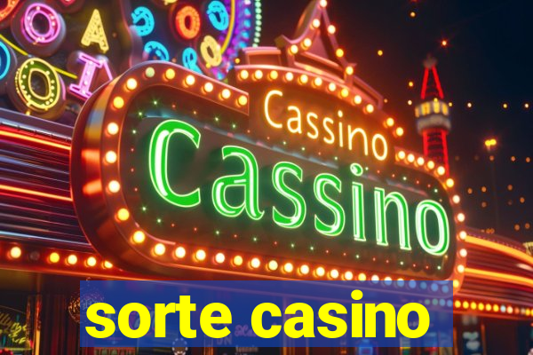 sorte casino