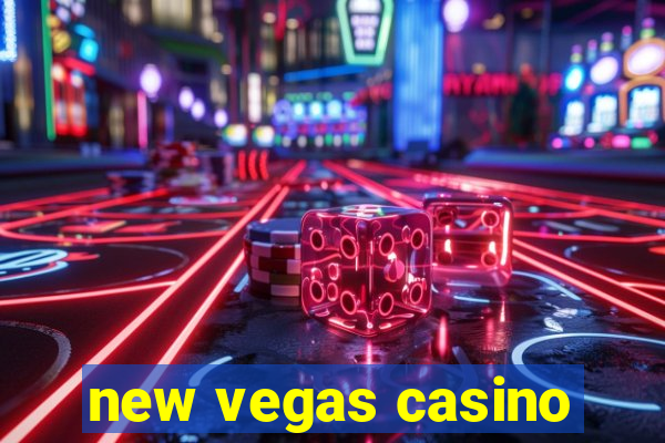 new vegas casino