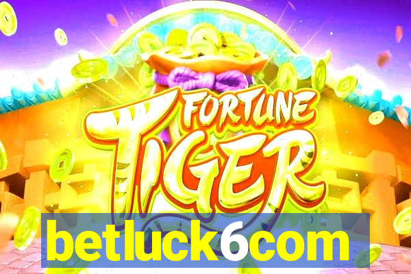 betluck6com