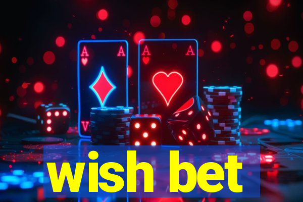 wish bet