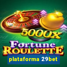 plataforma 29bet