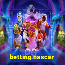 betting nascar