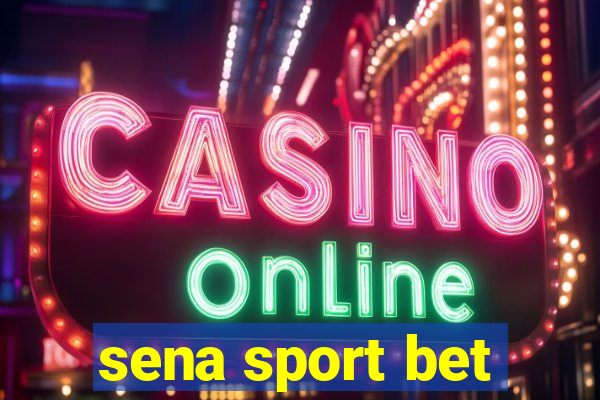 sena sport bet