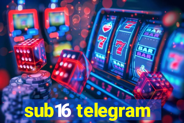 sub16 telegram