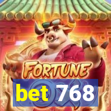 bet 768