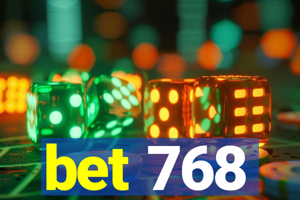 bet 768