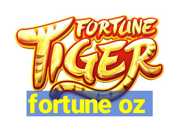 fortune oz