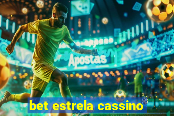 bet estrela cassino