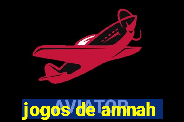 jogos de amnah