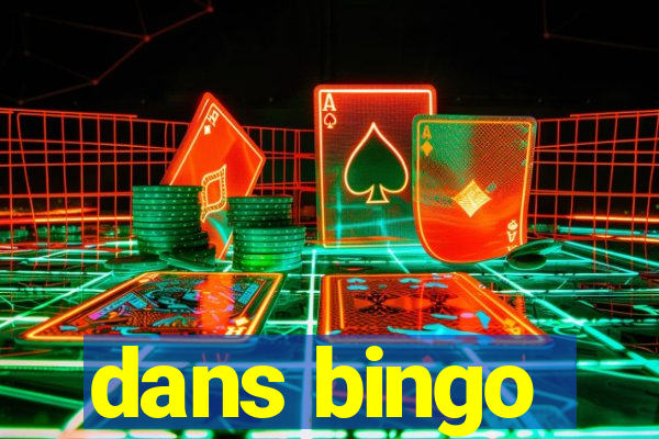 dans bingo