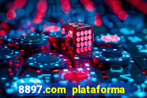 8897.com plataforma de jogos