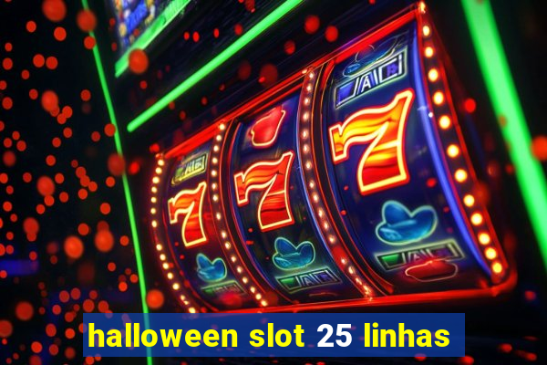 halloween slot 25 linhas