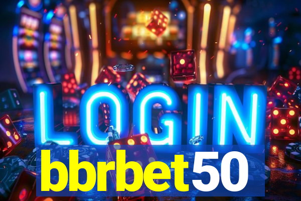 bbrbet50