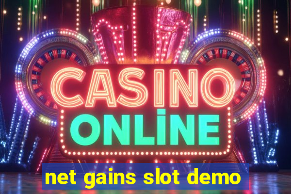 net gains slot demo