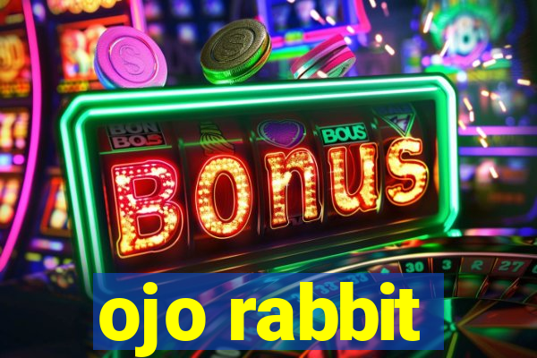 ojo rabbit