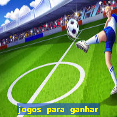 jogos para ganhar dinheiro online gratis