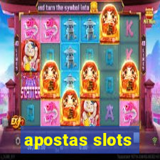 apostas slots