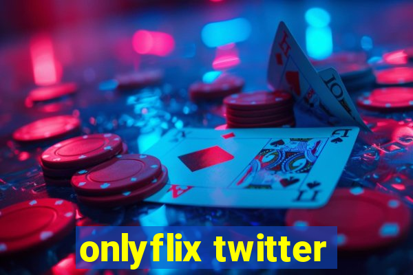 onlyflix twitter