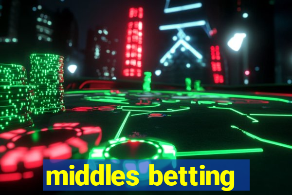 middles betting