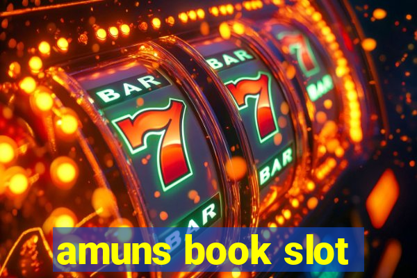 amuns book slot