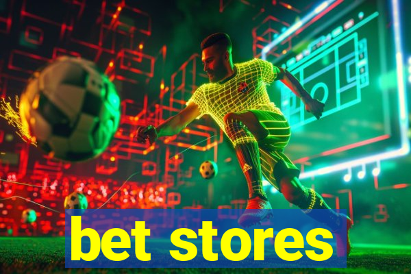 bet stores