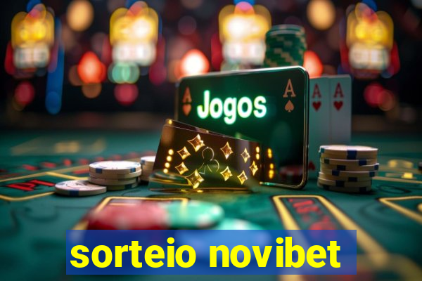 sorteio novibet