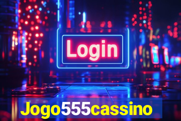 Jogo555cassino