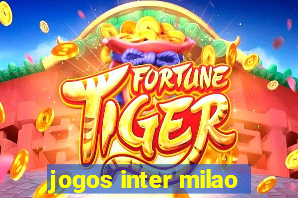 jogos inter milao