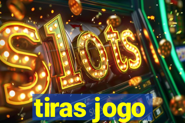 tiras jogo