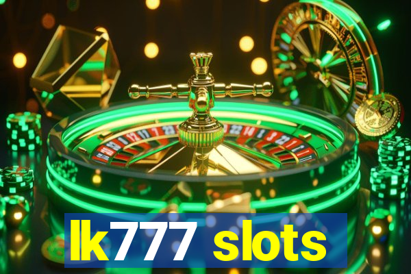 lk777 slots