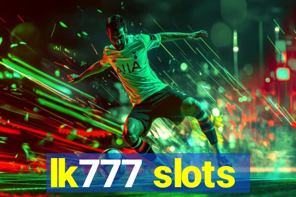 lk777 slots