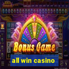 all win casino