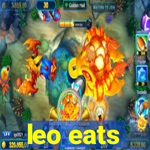 leo eats