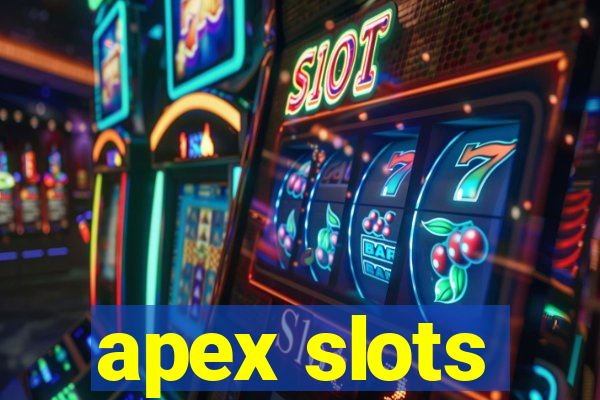 apex slots