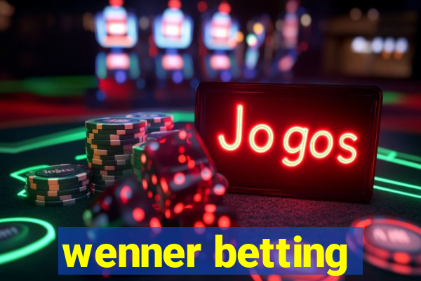 wenner betting