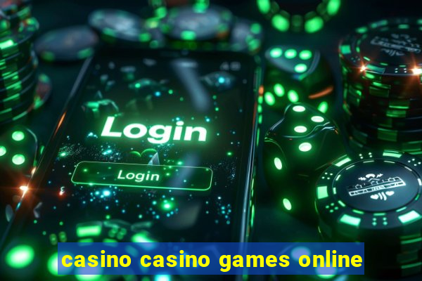 casino casino games online