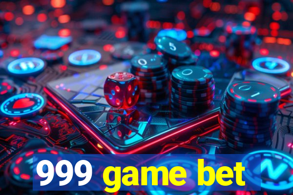 999 game bet