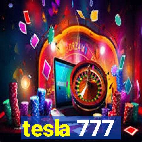 tesla 777