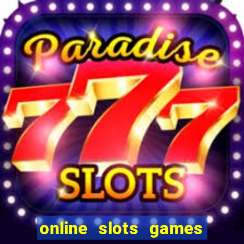 online slots games real money