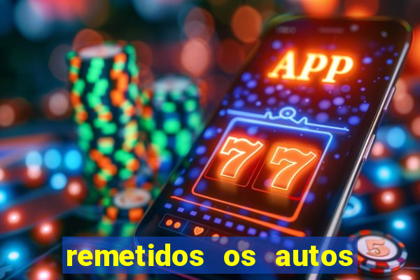 remetidos os autos para contadoria quanto tempo demora