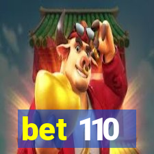 bet 110