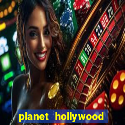 planet hollywood las vegas resort & casino