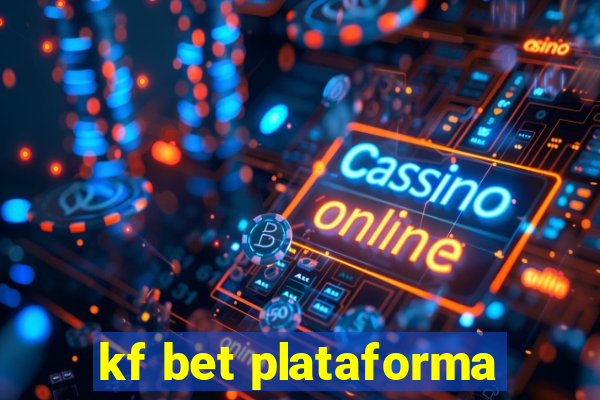 kf bet plataforma